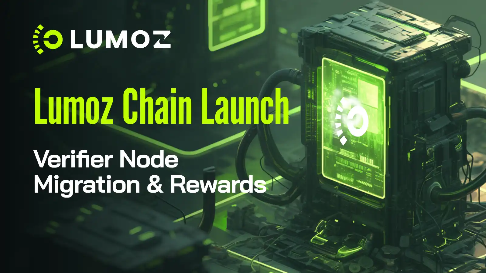 Lumoz Chain is officially launched: Verifier node migration guide and rewards插图